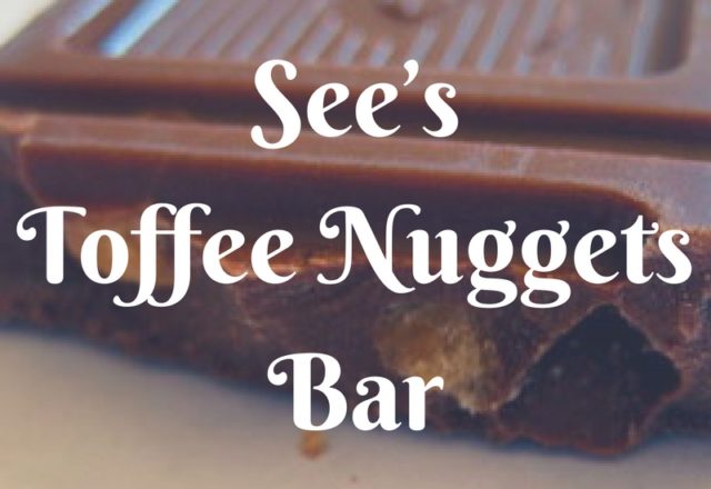 See’s Milk Chocolate with Toffee Nuggets Bar - Review