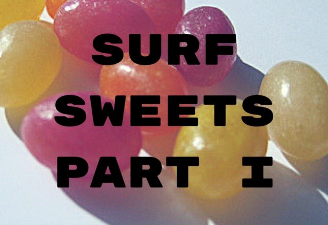 Surf Sweets Candy - Part I