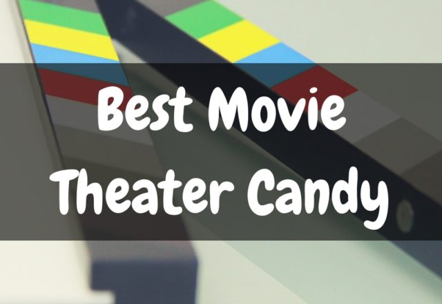 Best Movie Theater Candy