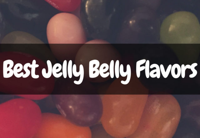 49 Jelly Belly Flavors - The Official Power Ranking