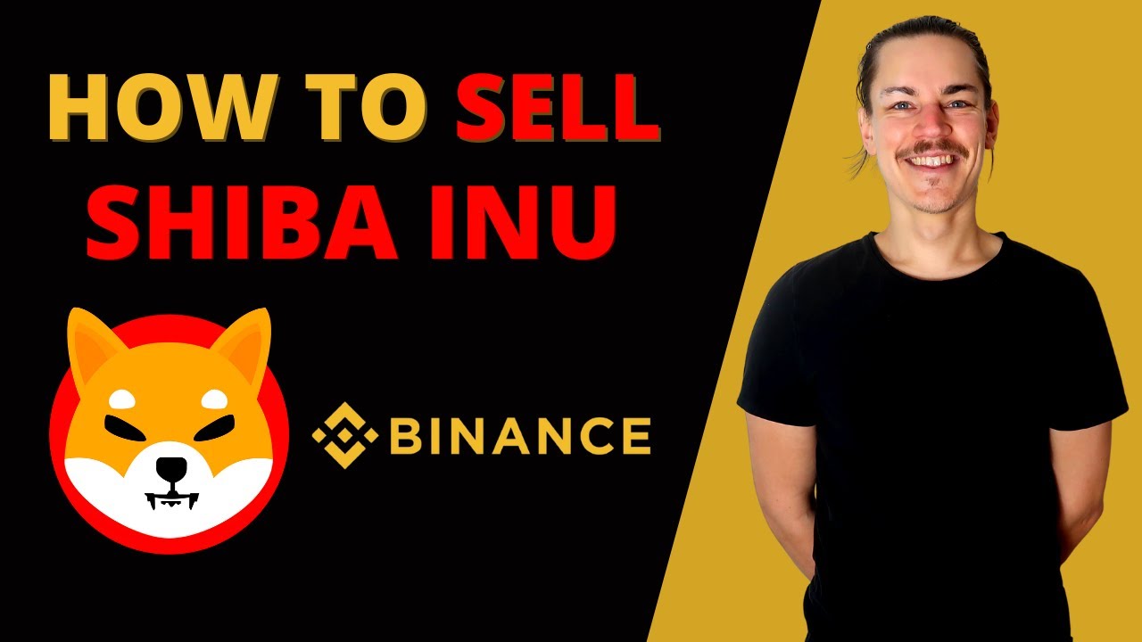 Sell SHIBA INU On Binance