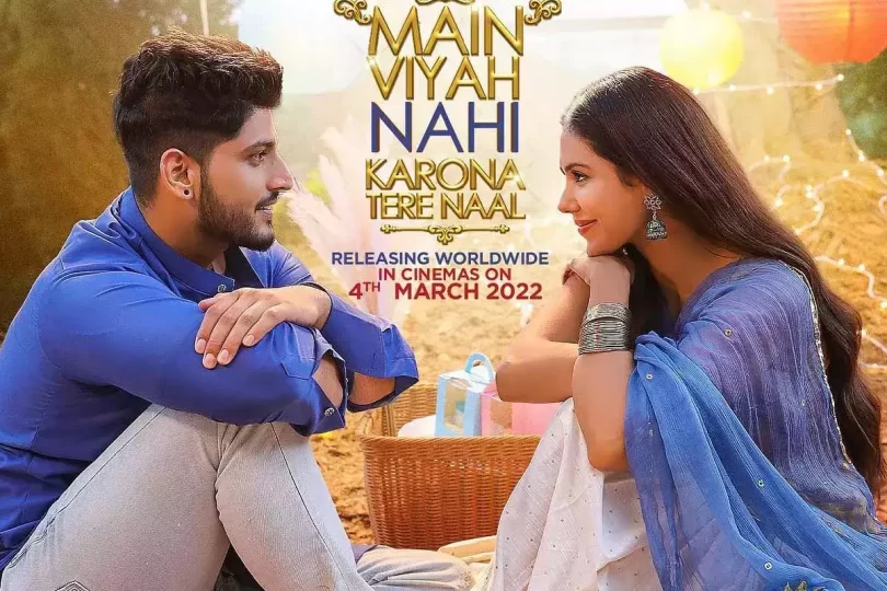 Main Viyah Nahi Karona Tere Naal 2022 Full Movie Download