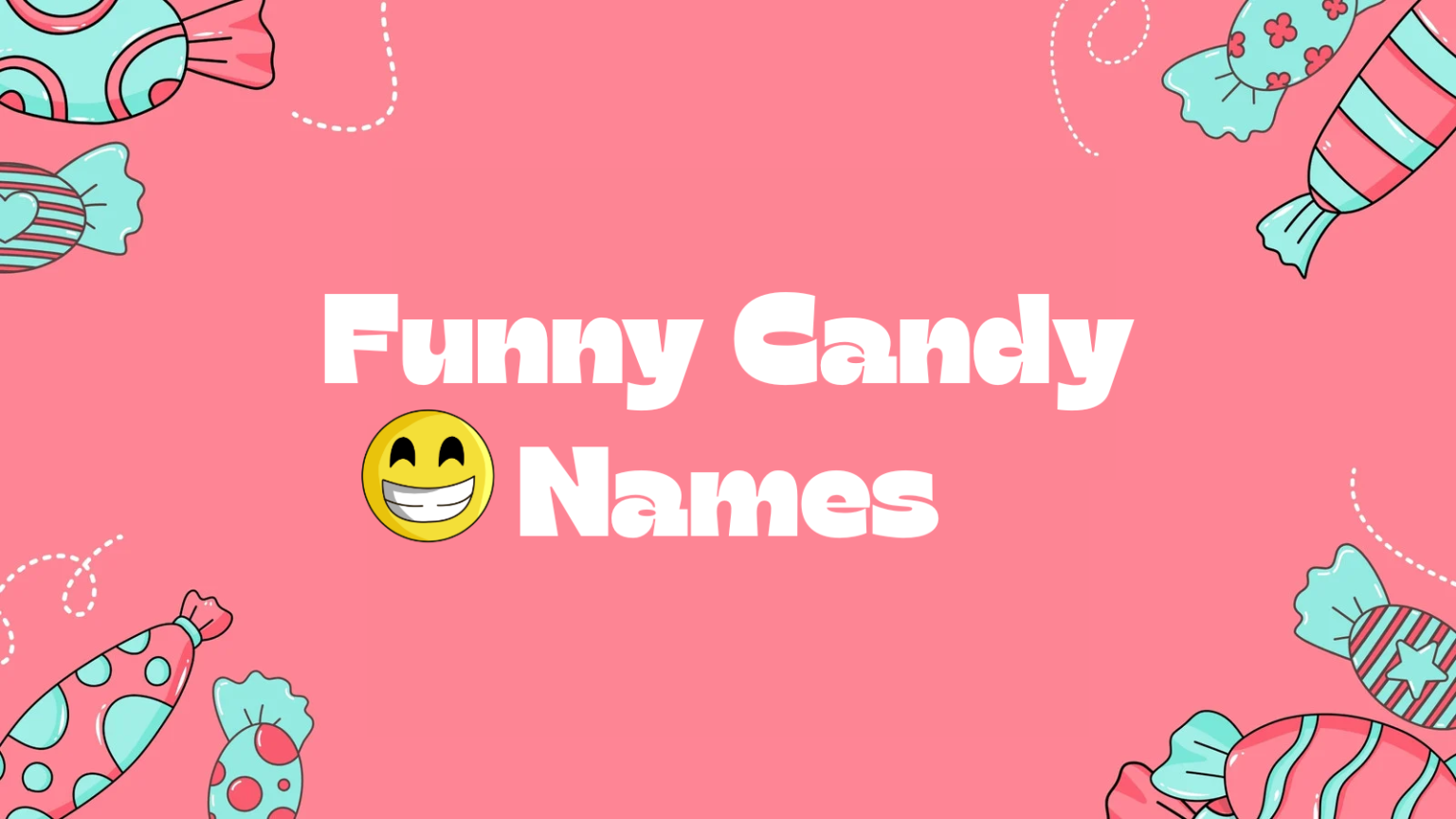 Funny Candy Names That Make You Laugh Before You Even Taste Them